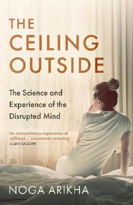The Ceiling Outside By Noga Arikha 9781529385489 (Paperback)