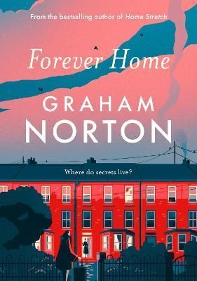Forever Home By Graham Norton 9781529391398 (Hardback)