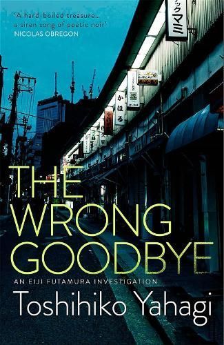 The Wrong Goodbye 9781529400977 (Hardback)