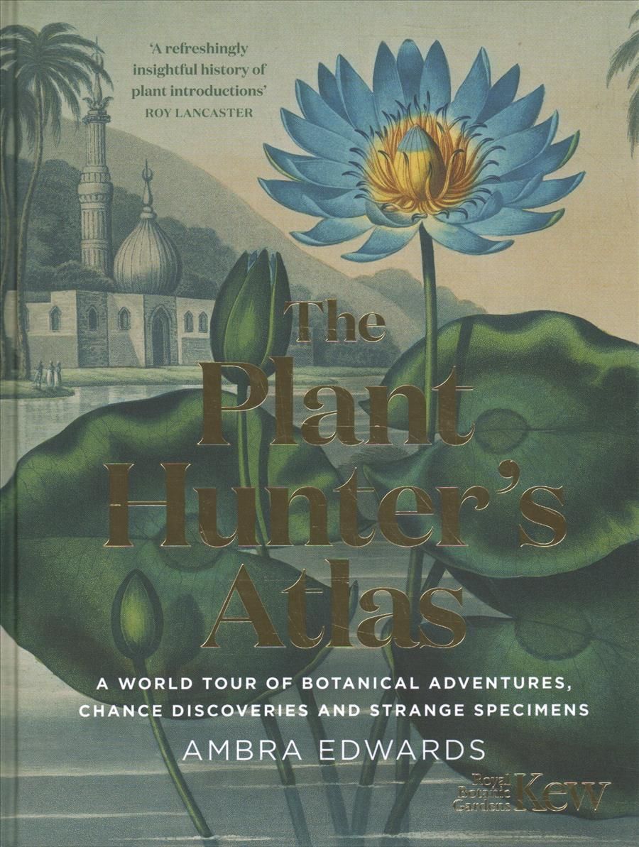 The Plant-Hunter's Atlas 9781529410112 (Hardback)