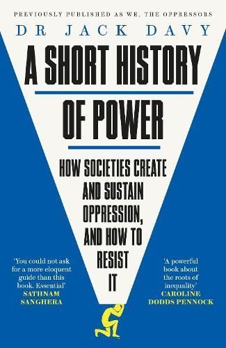 A Short History of Power By Jack Davy 9781529413953 (Paperback)