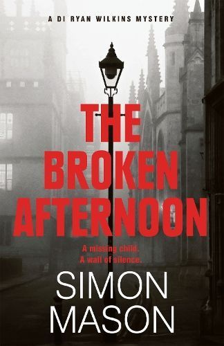 The Broken Afternoon By Simon Mason 9781529415742 (Paperback)