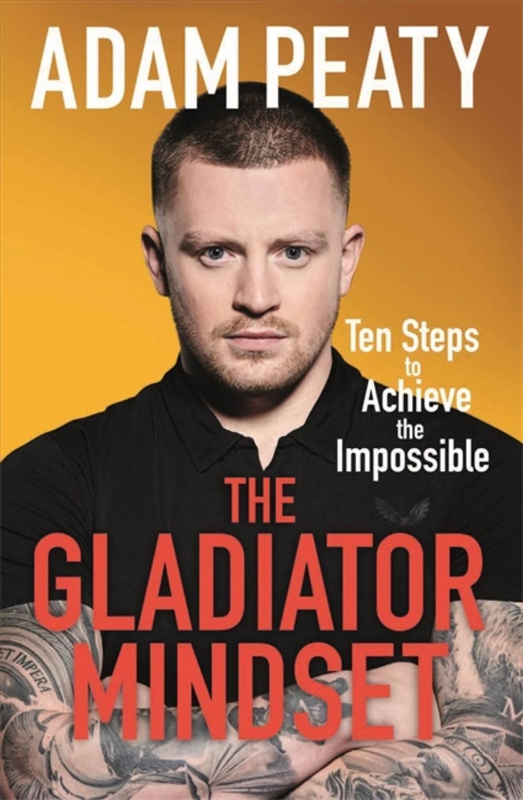 The Gladiator Mindset By Adam Peaty, Richard Waters 9781529418460
