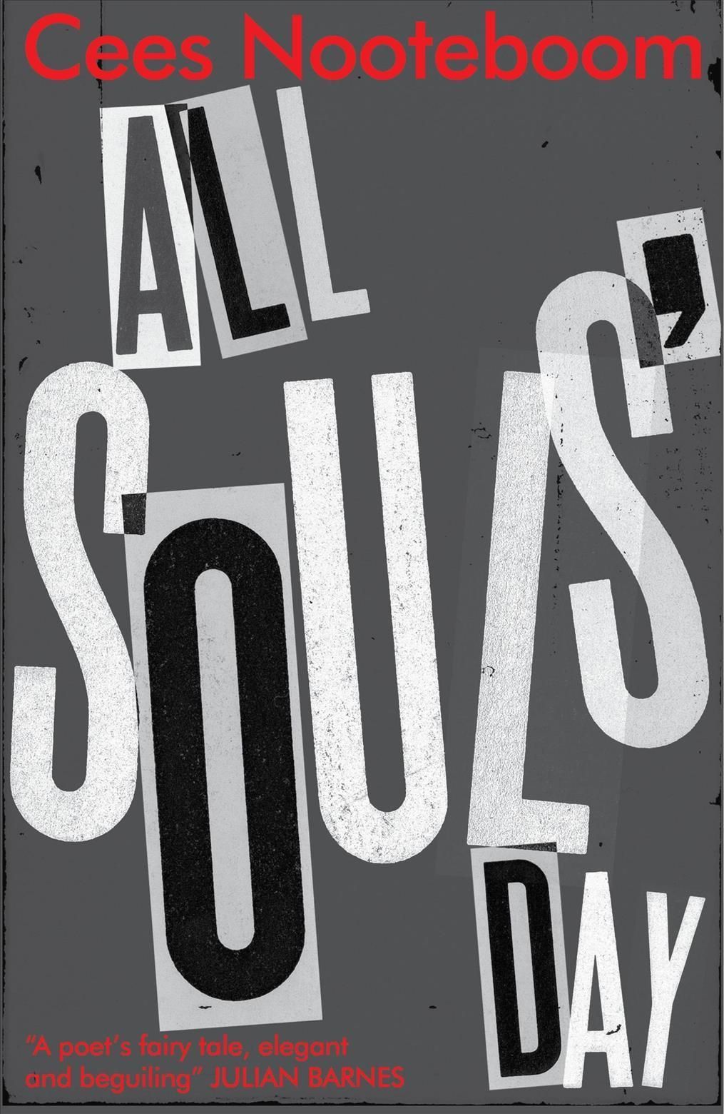 All Souls' Day By Cees Nooteboom (author), Susan Massotty (translator)