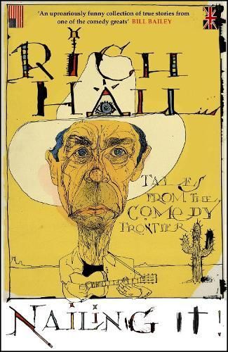 Nailing It By Rich Hall 9781529422450 (Paperback)