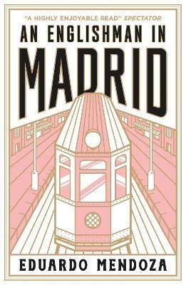 An Englishman in Madrid 9781529429374 (Paperback)