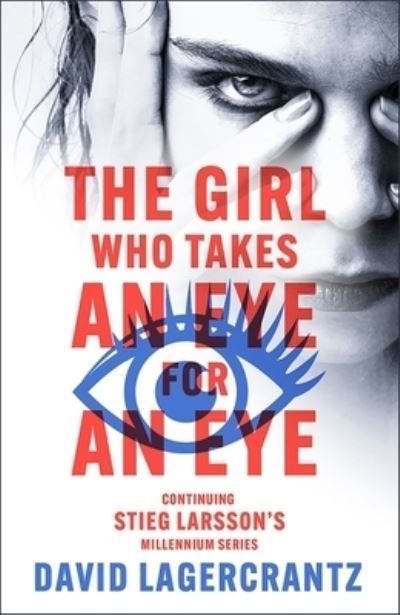 The Girl Who Takes an Eye for an Eye 9781529432435 (Paperback)