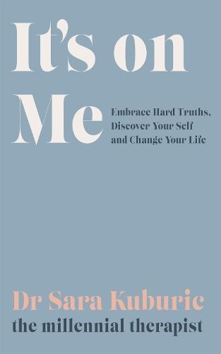It's on Me By Sara Kuburic 9781529433098 (Hardback)