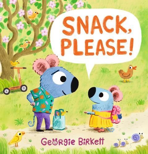 Snack, Please! By Georgie Birkett 9781529502749 (Hardback)