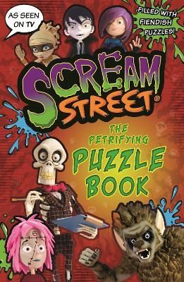 Scream Street: The Petrifying Puzzle Book 9781529503814 (Paperback)