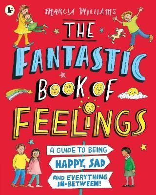 The Fantastic Book of Feelings By Marcia Williams 9781529504095