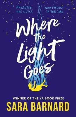 Where the Light Goes By Sara Barnard 9781529509137 (Paperback)