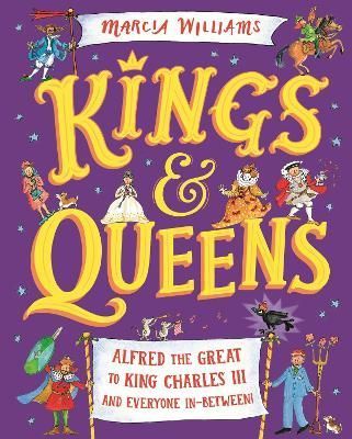 Kings & Queens By Marcia Williams 9781529512755 (Hardback)