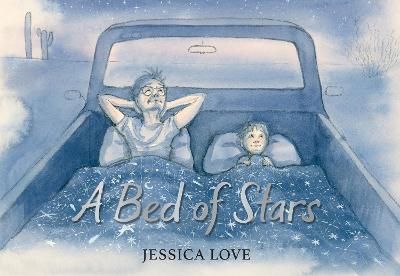 A Bed of Stars By Jessica Love 9781529512762 (Hardback)