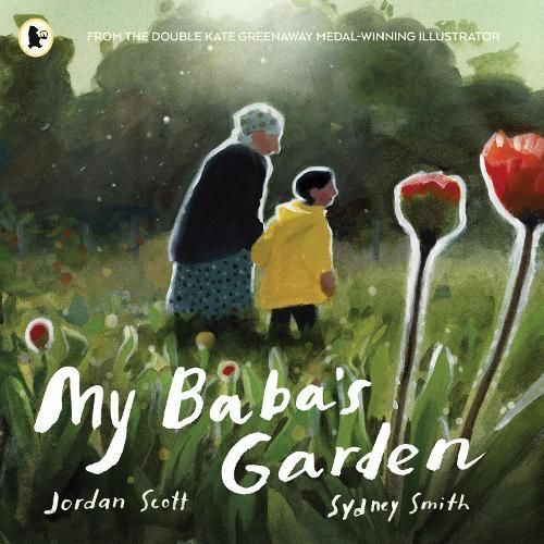 My Baba's Garden By Jordan Scott (author), Sydney Smith (artist)
