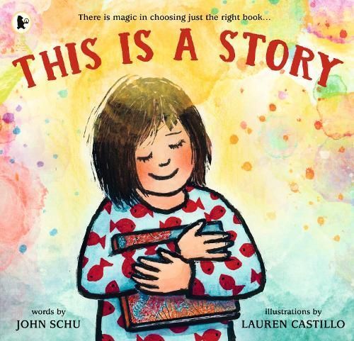 This Is a Story By John Schu (author), Lauren Castillo (artist)