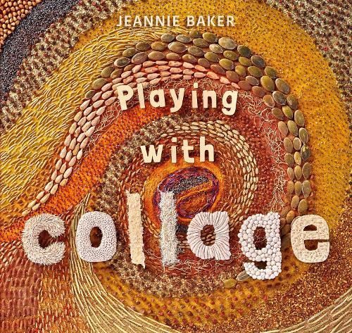 Playing With Collage By Jeannie Baker 9781529517798 (Paperback)