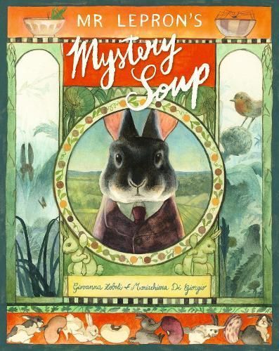 Mr Lepron's Mystery Soup 9781529520859 (Hardback)