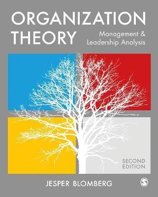 Organization Theory By Jesper Blomberg 9781529605730 (Hardback)