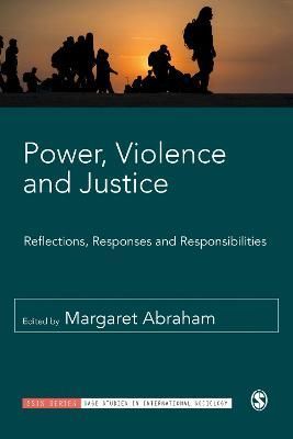 Power, Violence and Justice By Margaret Abraham (editor) 9781529609806