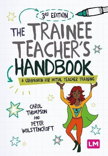 The Trainee Teacher's Handbook By Carol Thompson, Peter Wolstencroft