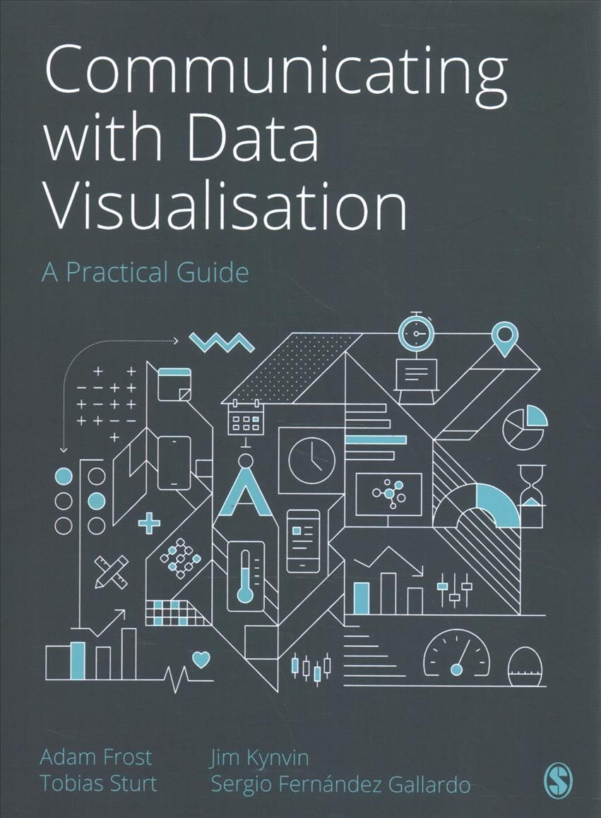Communicating With Data Visualisation 9781529743760 (Hardback)