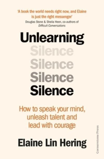 Unlearning Silence By Elaine Lin Hering 9781529900170 (Hardback)