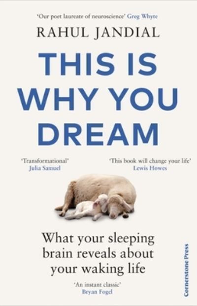 This Is Why You Dream By Rahul Jandial 9781529909449 (Hardback)