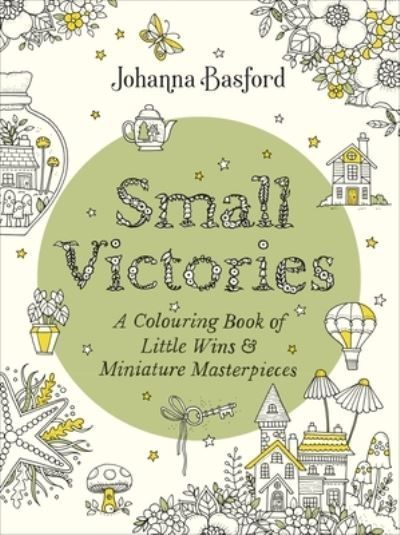 Small Victories By Johanna Basford 9781529910407 (Paperback)