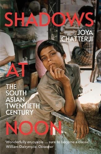 Shadows at Noon By Joya Chatterji 9781529925555 (Paperback)