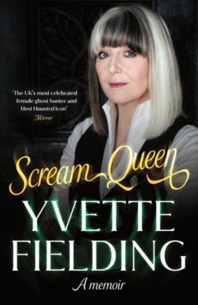 Scream Queen By Yvette Fielding 9781529929140 (Hardback)