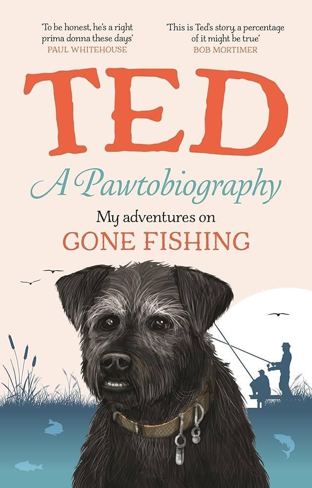 A Pawtobiography By Ted the dog 9781529944969 (Hardback)