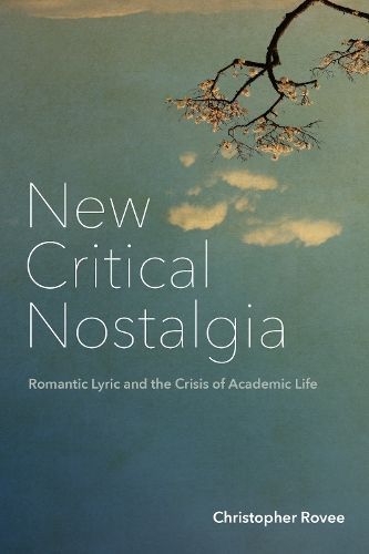 New Critical Nostalgia By Christopher Kent Rovee 9781531505127