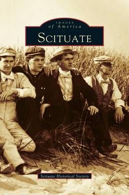 Scituate By Scituate Historical Society 9781531602581 (Hardback)