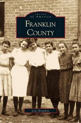 Franklin County By Shropshire, Lola 9781531605469 (Hardback)