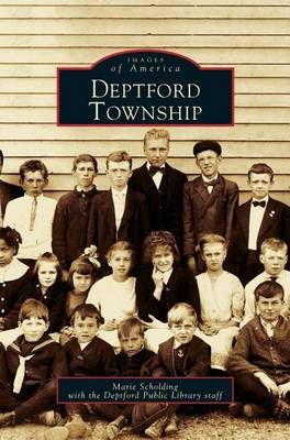 Deptford Township By Scholding, Marie 9781531607654 (Hardback)