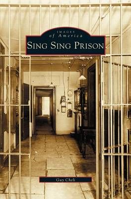 Sing Sing Prison By Cheli, Guy 9781531608033 (Hardback)