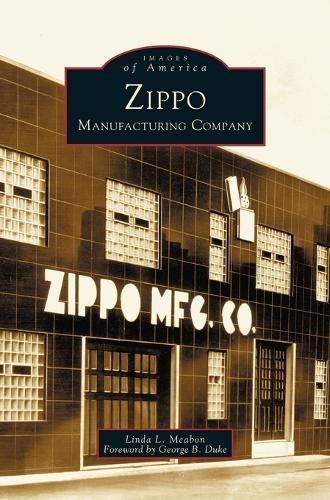 Zippo Manufacturing Company By Meabon, Linda L. 9781531608446