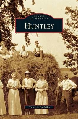 Huntley By Bacheller, Nancy S. 9781531639266 (Hardback)