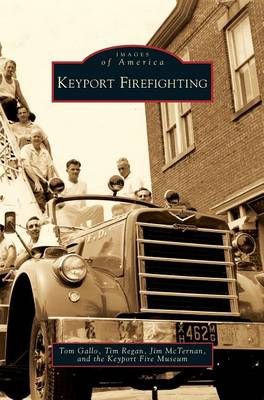 Keyport Firefighting By Gallo, Tom 9781531641368 (Hardback)