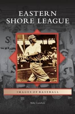 Eastern Shore League By Lambert, Mike 9781531643973 (Hardback)