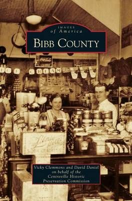 Bibb County By Clemmons, Vicky 9781531644215 (Hardback)