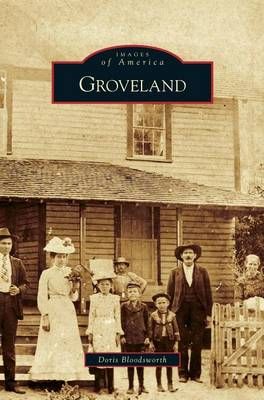Groveland By Bloodsworth, Doris 9781531644383 (Hardback)