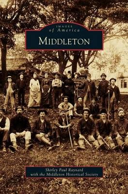 Middleton By Paul Raynard, Shirley 9781531647780 (Hardback)