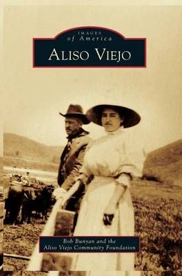 Aliso Viejo By Bunyan, Bob 9781531648879 (Hardback)