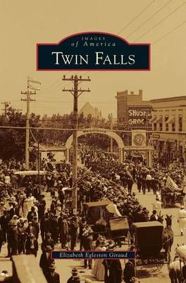 Twin Falls By Egleston Giraud, Elizabeth 9781531653088 (Hardback)