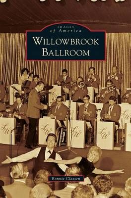 Willowbrook Ballroom By Classen, Bonnie 9781531655921 (Hardback)