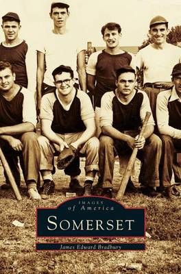 Somerset By Bradbury, James 9781531658236 (Hardback)