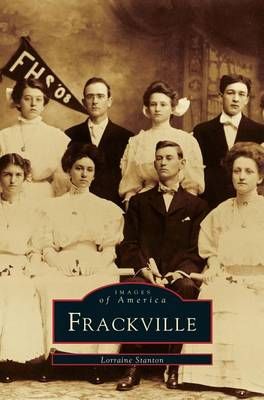 Frackville By Stanton, Lorraine 9781531658564 (Hardback)