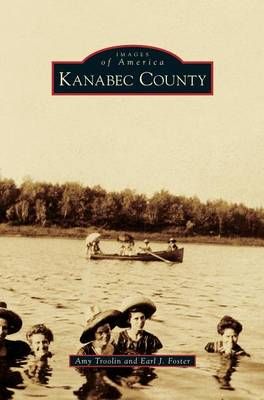 Kanabec County By Troolin, Amy 9781531660970 (Hardback)